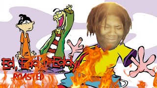 Ed Edd n Eddy Exposed Roasted [upl. by Pedrick503]