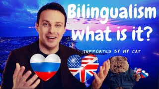 What is Bilingualism [upl. by Elleron]