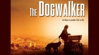 The Dogwalker [upl. by Hylton]