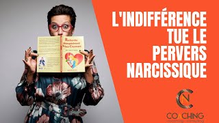 Lindifférence tue le pervers narcissique [upl. by Mohsen]