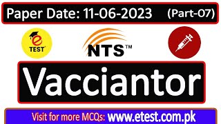 NTS Vaccinator Past Paper 11062023 Part07  NTS Vaccinator Guess Papers  ETEST Academy [upl. by Anauqed306]