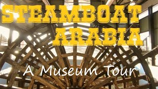 Steamboat Arabia A Museum Tour [upl. by Kiki859]