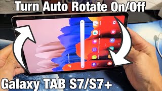 Galaxy TAB S7S7 How to Turn Auto Rotate OnOff [upl. by Akinad530]