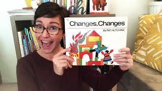 “Changes Changes” by Pat Hutchins [upl. by Caye]