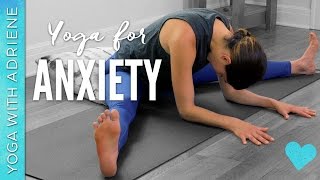 Yoga for Anxiety  20 Minute Practice  Yoga With Adriene [upl. by Bridget863]