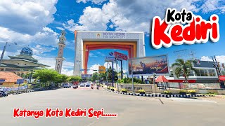 KOTA KEDIRI  KATANYA KOTA KEDIRI SANGAT SEPI [upl. by Eboj]