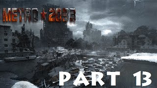 Metro 2033 Redux Walkthrough  CHAPTER 6  D6 1080p [upl. by Yremrej]