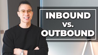 Inbound Sales Vs Outbound Sales [upl. by Frederica484]