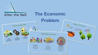 The Economic Problem [upl. by Ayarahs]