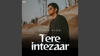 Tere Intezaar [upl. by Aicnelav]