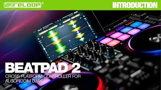 Reloop Beatpad 2 DJ Controller  Cross Platform Device  iOS Android For DJAY 2 Introduction [upl. by Nyraf94]