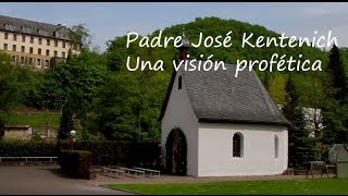 DOCUMENTAL SCHOENSTATT ESP  P José Kentenich una visión profética [upl. by Gayn964]