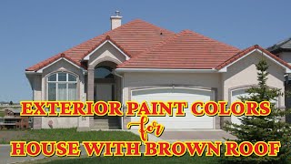 Exterior Paint Colors For House With Brown Roof [upl. by Ysac]