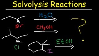 Solvolysis  SN1 Reaction Mechanism  Stereochemistry [upl. by Tamqrah]