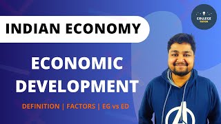 Economic Development  Meaning and Definition  Factors  Economic Growth vs Economic Development [upl. by Adiana814]