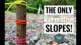 THE ONLY WAY TO SETUP SLOPES Everything you need to setup slopes for any project in your yard [upl. by Jeannine]