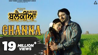 Channa  Mannat Noor  Feroz Khan  Dev Kharoud  Ihana Dhillon  Punjabi Movie Song [upl. by Wanda]