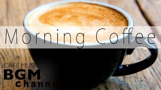 Morning Coffee Jazz amp Bossa Nova  Relaxing Chill Out Music [upl. by Ayhdiv]