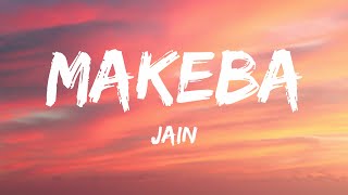 Jain  Makeba Lyrics [upl. by Loris711]