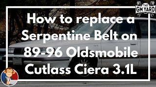 How to Replace a Serpentine Belt on a 8996 Oldsmobile Cutlass Ciera SL with a 31L V6 Engine  EGM [upl. by Annid]