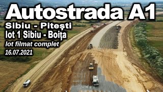 Autostrada A1 Sibiu Pitești lot1 Sibiu Boita 16072021 [upl. by Ilhsa923]