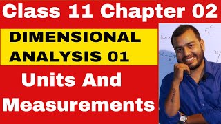 Class 11 Physics Chapter 2  Units and Measurements  Dimensional Analysis  IITJEENEET [upl. by Oskar814]