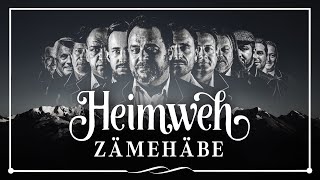 Heimweh – Zämehäbe Offiziells Musigvideo [upl. by Ynoffit]