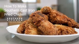 How To Make Cast Iron Skillet Fried Chicken [upl. by Isadore]