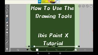 How To Use The Drawing Tools  Ibis Paint X Tutorial For Beginners [upl. by Sela]