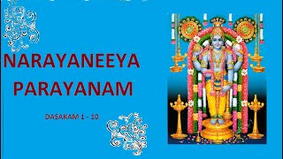 Narayaneeya parayanam Dasakam 1 to 10 [upl. by Sashenka]