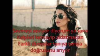 İrem Derici  Sevgi Olsun Taştan Olsun Lyrics [upl. by Eugenides615]