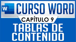 Curso Word  Capitulo 9 Tablas de Contenido [upl. by Anthia981]