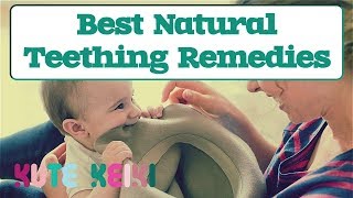 5 Best Natural Teething Remedies for Babies that WORK [upl. by Dnomsed930]