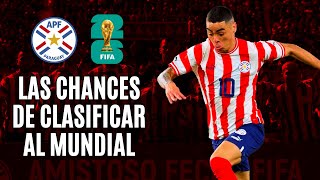 PARAGUAY las PROBABILIDADES DE CLASIFICAR al Mundial 2026 [upl. by Sloatman597]