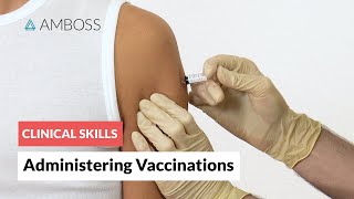 Clinical Skills Administering Vaccinations [upl. by Arreis]