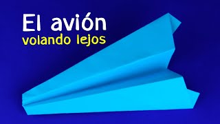 Cómo hacer un avión de papel volando lejos [upl. by Ordep825]