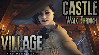 Resident Evil Village  FULL Castle Walk Through  Step by Step  RE8 Guides [upl. by Sugihara]