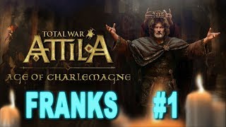 Total War Attila Age of Charlemagne  Kingdom of Charlemagne 1 [upl. by Ttenaej773]