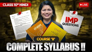 Class 10 Hindi Course B  Full Syllabus amp Most Important Questions LIVE [upl. by Vanden751]