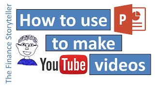 How to make a YouTube video using PowerPoint [upl. by Veats]