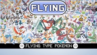 All Flying Type Pokémon [upl. by Doowle126]