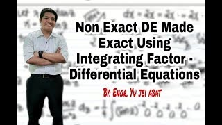 Non Exact DE MADE EXACT USING INTEGRATING FACTOR  Differential Equations [upl. by Mathilda]