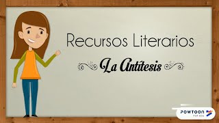 Recursos Literarios La Antítesis [upl. by Rennerb]