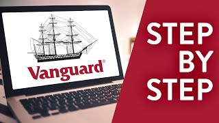 How to Open a Vanguard Account Step by Step for Beginners [upl. by Anaehs]