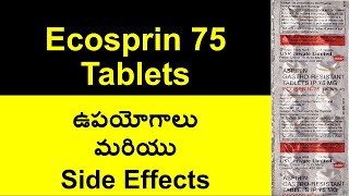 Ecosprin 75 tablet uses Side Effects in Telugu  Aspirin Gastroresistant Tablets IP [upl. by Adnowal]