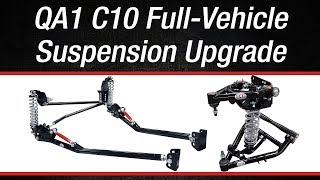 QA1 C10 Full Vehicle Suspension Upgrade [upl. by Tnomyar860]