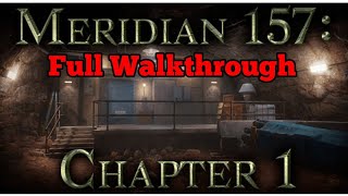 Meridian 157 Full Chapter 1 Walkthrough By NovaSoft Interactive [upl. by Candi497]