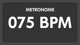 75 BPM  Metronome [upl. by Aiduan]