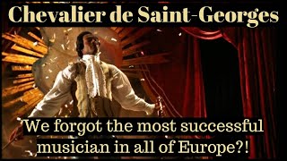 You should know Chevalier de SaintGeorges [upl. by Eelyah]