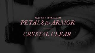 Hayley Williams  Crystal Clear Official Audio [upl. by Ahsiei98]